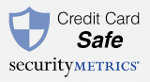 Validated as Credit Card Safe by Security Metrics
